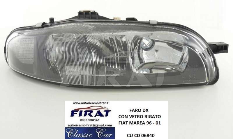 FARO FIAT MAREA 96 - 01 DX VETRO RIGATO